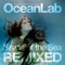 On a Good Day (Daniel Kandi Mix) [Bonus Track] - OceanLab lyrics