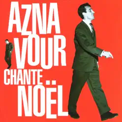 Aznavour chante Noël - Charles Aznavour