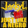 Just Like a Negro (feat. DMC) - Single