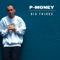 Che-Fu Fade Away - P-Money lyrics