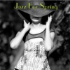Jazz For Spring, 2014