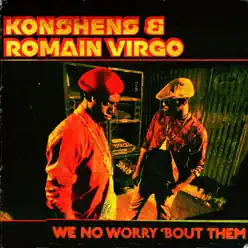 We No Worry 'Bout Them - Single - Konshens