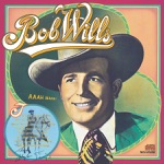 Bob Wills and his Texas Playboys - Cotton Eyed Joe