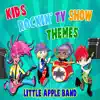 Kids Rockin' TV Show Themes album lyrics, reviews, download