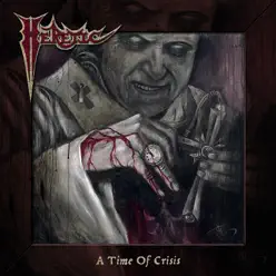 A Time of Crisis - Heretic A Time of Crisis - Heretic