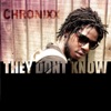Chronixx - They Don't Know