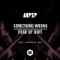 Something Wrong - Arp XP lyrics