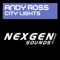 City Lights (BVibes Remix) - Andy Ross lyrics