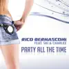 Party All the Time (feat. Ski & Charlee) album lyrics, reviews, download