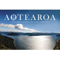 Aotearoa (Maori Language Week 2014) [feat. Ria Hall, Troy Kingi & Maisey Rika] - Single - Stan Walker