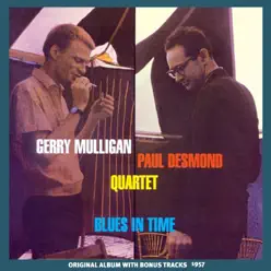 Blues in Time (Original Album Plus Bonus Tracks 1957) - Gerry Mulligan Blues in Time (Original Album Plus Bonus Tracks 1957) - Gerry Mulligan
