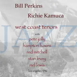 West Coast Tenors - Bill Perkins West Coast Tenors - Bill Perkins