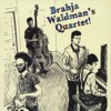 Brahja Waldman's Quartet!
