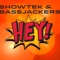 Hey! (Extended) - Showtek & Bassjackers lyrics