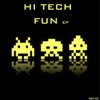 Hi Tech Fun EP - Single