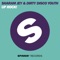 Up Rock! - Sharam Jey & Dirty Disco Youth lyrics
