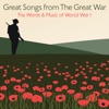 Great Songs from the Great War - The Words and Music of World War I, 2013