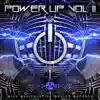 Stream & download Power Up Vol 2 (Compiled By H1N1) [feat. H1N1, Stereopanic, Ctrlz3ta, X-Side, Iliuchina, Panayota, X-Avenger, Alienn, Roby & Remove]