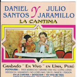 La Cantina en Vivo - Julio Jaramillo