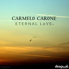Eternal Love - Single by Carmelo Carone album reviews, ratings, credits