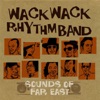Wack Wack Rhythm Band - Bermuda Blowback