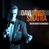 Davi Sings Sinatra - On the Road to Romance artwork