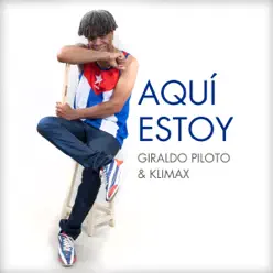 Aquí Estoy - Single - Giraldo Piloto Aquí Estoy - Single - Giraldo Piloto