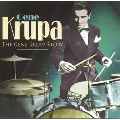 The Gene Krupa Story - Gene Krupa The Gene Krupa Story - Gene Krupa