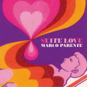 Suite Love - EP - Marco Parente