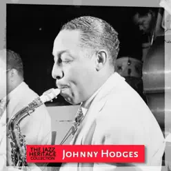 Jazz Heritage: Johnny Hodges - Johnny Hodges Jazz Heritage: Johnny Hodges - Johnny Hodges