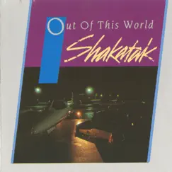 Out of This World by Shakatak album reviews, ratings, credits