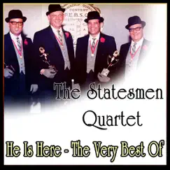 He Is Here - The Very Best Of by Statesmen Quartet album reviews, ratings, credits