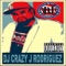Ice Ice Tik Tok - DJ Crazy J Rodriguez lyrics