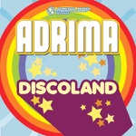 Adrima - Discoland (Single Mix)