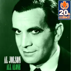 All Alone (Remastered) - Single - Al Jolson