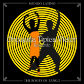 The Roots of Tango: Recuerdo - Orquesta Típica Víctor