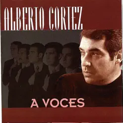 A Voces - Alberto Cortez