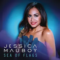 Sea of Flags - Single - Jessica Mauboy Sea of Flags - Single - Jessica Mauboy