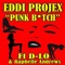 Punk Bitch (Feat. D-Lo & Raphelle Andrews) - Eddi Projex lyrics