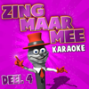 Zing Maar Mee (Deel 4) - Zing Maar Mee