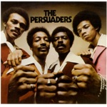 The Persuaders - Please Stay