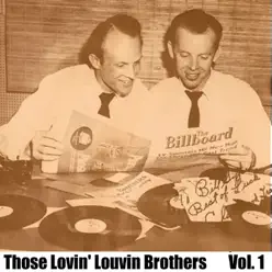 Those Lovin' Louvin Brothers, Vol. 1 - The Louvin Brothers