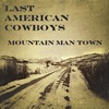 Mountain Man Town - Single