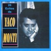 20 Éxitos de Yaco Monti