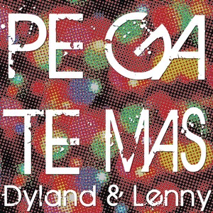 Dyland & Lenny - Pégate Más - Line Dance Musique