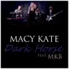 Dark Horse (feat. MKB) - Single album lyrics, reviews, download