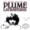 Le gros flash mauve - Plume Latraverse lyrics