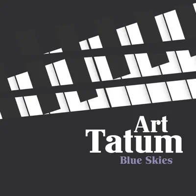 Blue Skies - Art Tatum