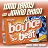 Stream & download Bounce To the Beat (JONNO BRIEN Remix) - Single