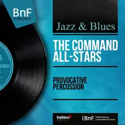 Provocative Percussion (Mono Version) - The Command All-Stars